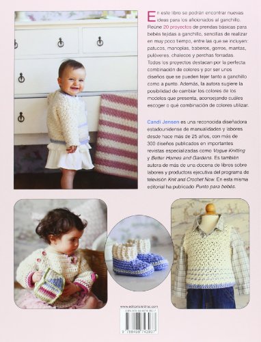 Ganchillo Para Bebés. 20 Proyectos Fáciles Y Rápidos (EL LIBRO DE)